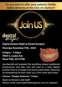 Digital Dentures Night at Dental Designs